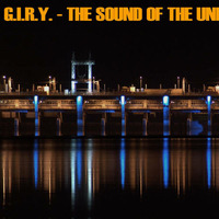 G.I.R.Y. - The Sound of the Underground Vol. 3 by G.I.R.Y.