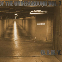 G.I.R.Y. - The Sound of the Underground Vol. 7 by G.I.R.Y.