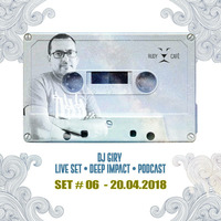 G.I.R.Y. - Rudy Cafè Podcast #06 - 20.04.18 by G.I.R.Y.