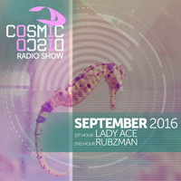 COSMIC DISCO RADIOSHOW - SEPTEMBER 2016 by Cosmic Disco Records