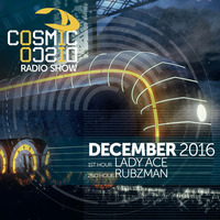 Cosmic Disco Radio Show - December 2016  by Cosmic Disco Records