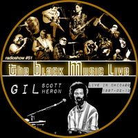 The Black Music Live #51 - GIL SCOTT-HERON (june 2019) by Black to the Music