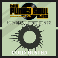 the Funky Soul story S09/E03 - speciale COLD BUSTED (19/10/2014) by Black to the Music