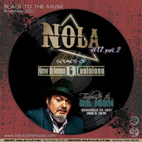Black to the Music #26 - Tribute to Dr JOHN, part.2 (NOLA#17) by Black to the Music