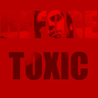 Before Toxic by The toxic avenger