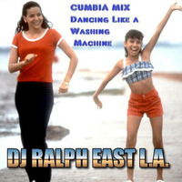 𝔻𝕁 ℝ𝔸𝕃ℙℍ 𝔼𝔸𝕊𝕋 𝕃.𝔸.- CUMBIA MIX Dancing Like a Washing Machine by 𝔻𝕁 ℝ𝔸𝕃ℙℍ 𝔼𝔸𝕊𝕋 𝕃.𝔸.