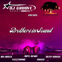DJ Groove Daddy vs. DJ EdenD - Brothers In Sound (DJ Battle) by Planet Eden