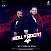 Bollyroom Vol.4 - DJ Rohit &amp; Teju