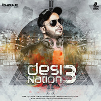 Desi Nation Vol.3 - DJ Chirag Dubai