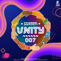 Unity 007 - DJ A.Sen