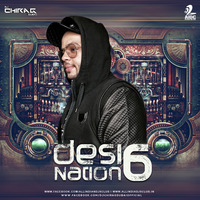 Desi Nation Vol.6 - DJ Chirag Dubai