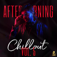 Aftermorning Chillout (Vol.5) - Aftermorning