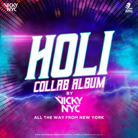 Holi Collab Album - Vol.1 - DJ VICKY NYC