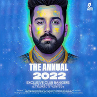 THE ANNUAL 2022 - DJ KAWAL &amp; VARIOUS