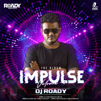 IMPULSE VOL.2 - DJ ROADY 