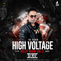 High Voltage Bolly Boom Vol.1 - DJ RV