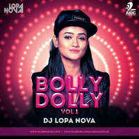 Bolly-Dolly Vol.1 By DJ Lopa Nova