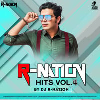 R-Nation Hits Vol.4 By DJ R-Nation