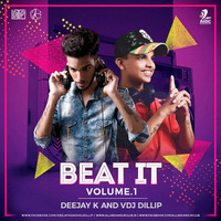 Beat It Vol.1 - Deejay K &amp; VDJ Dillip