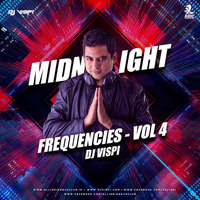 Midnight Frequencies Vol.4 - DJ Vispi