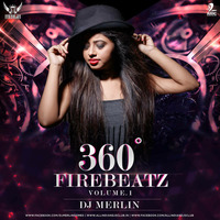 360° Firebeatz Vol.1 - DJ Merlin