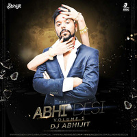 Abhi Desi Vol.5 (NYE Edition) - DJ Abhijit