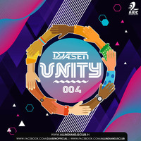 Unity 004 - DJ A.Sen 
