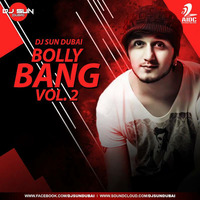The Album &quot;Bolly Bang Vol.2&quot; By Dj Sun Dubai