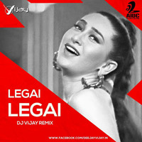 Legayi Legayi - DJ Vijay Remix by AIDC