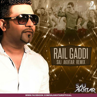 Rail Gaddi - Saj Akhtar Remix by AIDC
