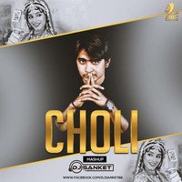 Choli - DJ Sanket Mashup by AIDC