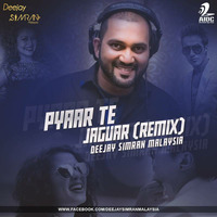 Pyaar Te Jaguar (Remix) - Deejay Simran by AIDC