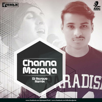 Channa Mereya - Dj Resque Remix by AIDC
