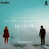 Name of Love - DJ Santy by AIDC