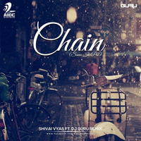 Chain (Sanu Ik Pal) - Shivai Vyas Ft Dj Guru by AIDC