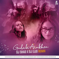 Gulabi Aankhen - DJ Shad X DJ Lijo Remix by AIDC