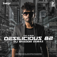 01 Tumhari Sulu - Ban Ja Rani X No Lie (DJ Shadow Dubai Mashup) by AIDC