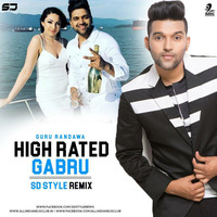High Rated Gabru - SD Style Remix by AIDC