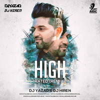 High Rated Gabru (Remix) - DJ Yazad &amp; DJ Hiren by AIDC
