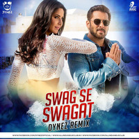 Swag Se Swagat - DYNEZ Remix by AIDC