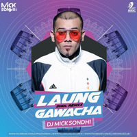 Laung Gwacha (Dhol Remix) - DJ Mick Sondhi by AIDC