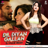 Dil Diyan Gallan - DJ Pulse (Love Remix) by AIDC