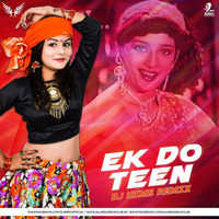 Ek Do Teen - DJ Hims Remix by AIDC