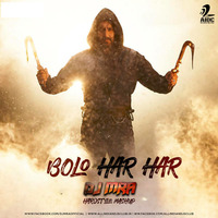 Bolo Har Har (Hardstyle Mashup) - DJ MRA by AIDC