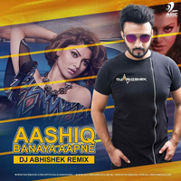Aashiq Banaya Aapne - DJ Abhishek Remix by AIDC
