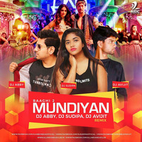Mundiyan (Remix) - DJ Abby, DJ Sudipa, DJ Avijit by AIDC