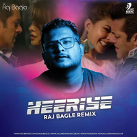 Heeriye (Remix) - Raj Bagle by AIDC