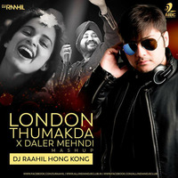 London Thumakda x Daler Mehndi (Mashup) - DJ Raahil Hong Kong by AIDC