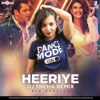 Heeriye - Race 3 - DJ Sneha Remix by AIDC