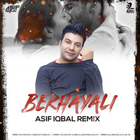 Bekhayali (Remix) - Asif Iqbal by AIDC